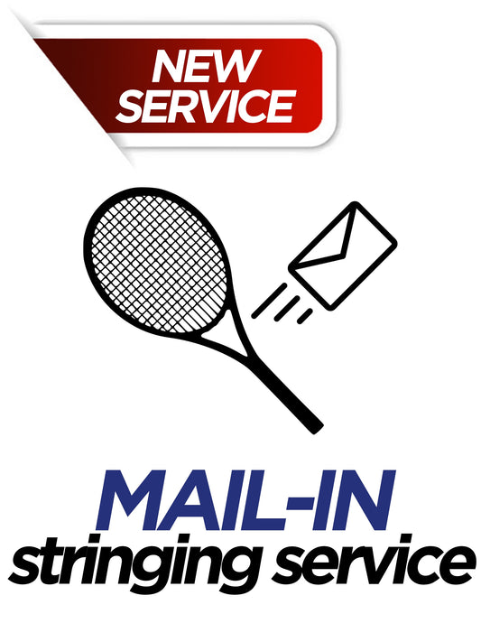 MAIL-IN Stringing Service